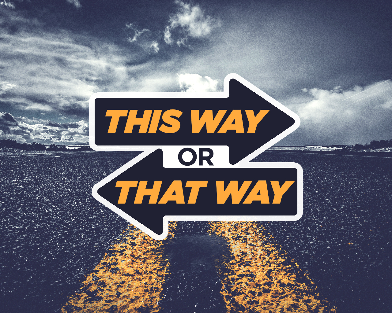 This Way or That Way (Week 1) - Indianola Church of Christ